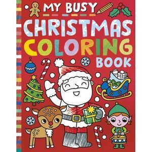 My Busy Christmas Coloring Book -- Tiger Tales